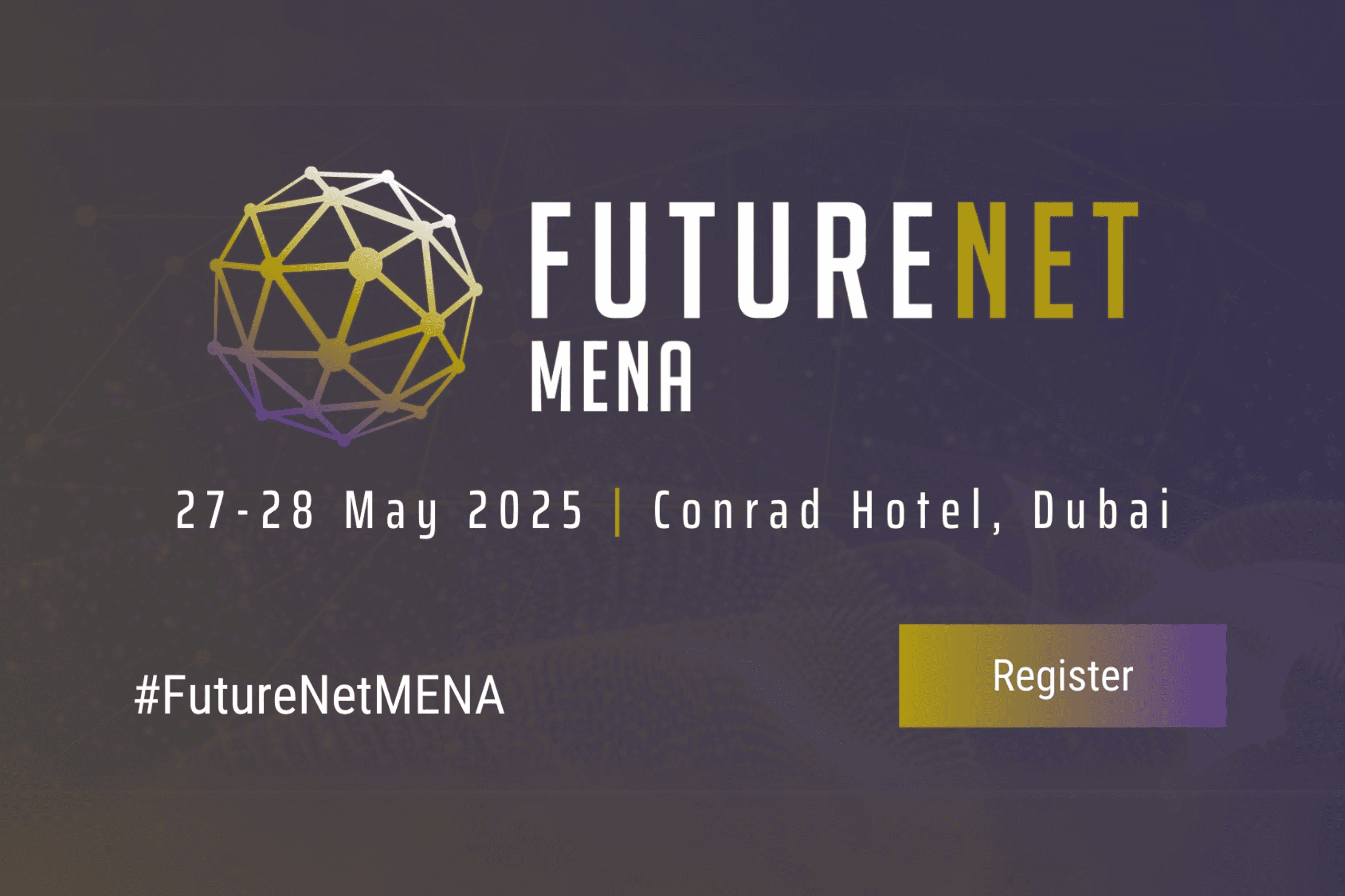 FutureNet MENA 2025