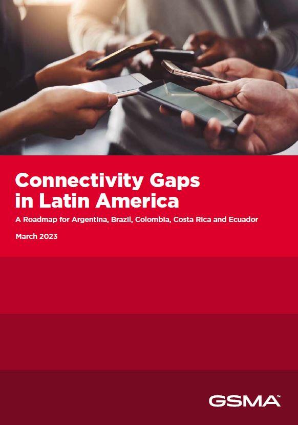 Connectivity Gaps in Latin America