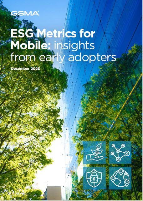 ESG Metrics for Mobile: insights from early adopters