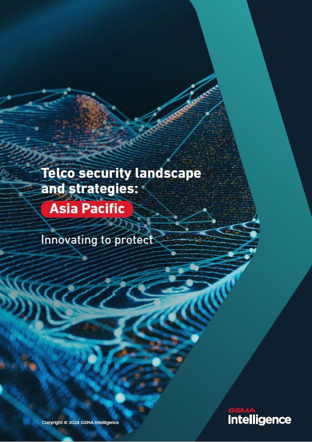 Telco security landscape and strategies: Asia Pacific